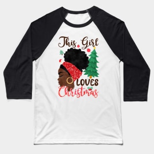 This girl loves christmas Baseball T-Shirt